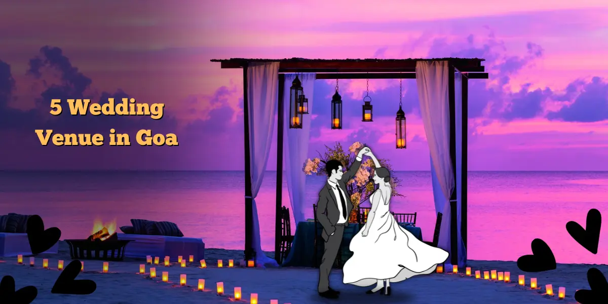 5 Wedding Venue in Goa